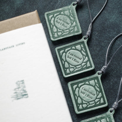 “I'm rooted but I flow”Leather Charm